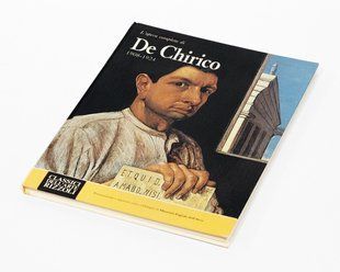 Книга L'Opera completa di De Chirico 1908-1924. Збірка робіт Джорджо де Кіріко &laquo;Classici dell'Arte&raquo; Rizzoli RB-110 фото