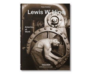 Альбомы известных фотографов книга Льюис Хайн Lewis W. Hine "America at Work" Taschen книги по фотографии B-309 фото