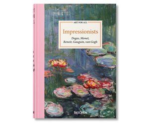 Книга Art for All: Impressionists (Taschen) &ndash; мистецтво імпресіоністів: Моне, Ренуар, Дега, Гоген, Ван Гог PFA-259 фото